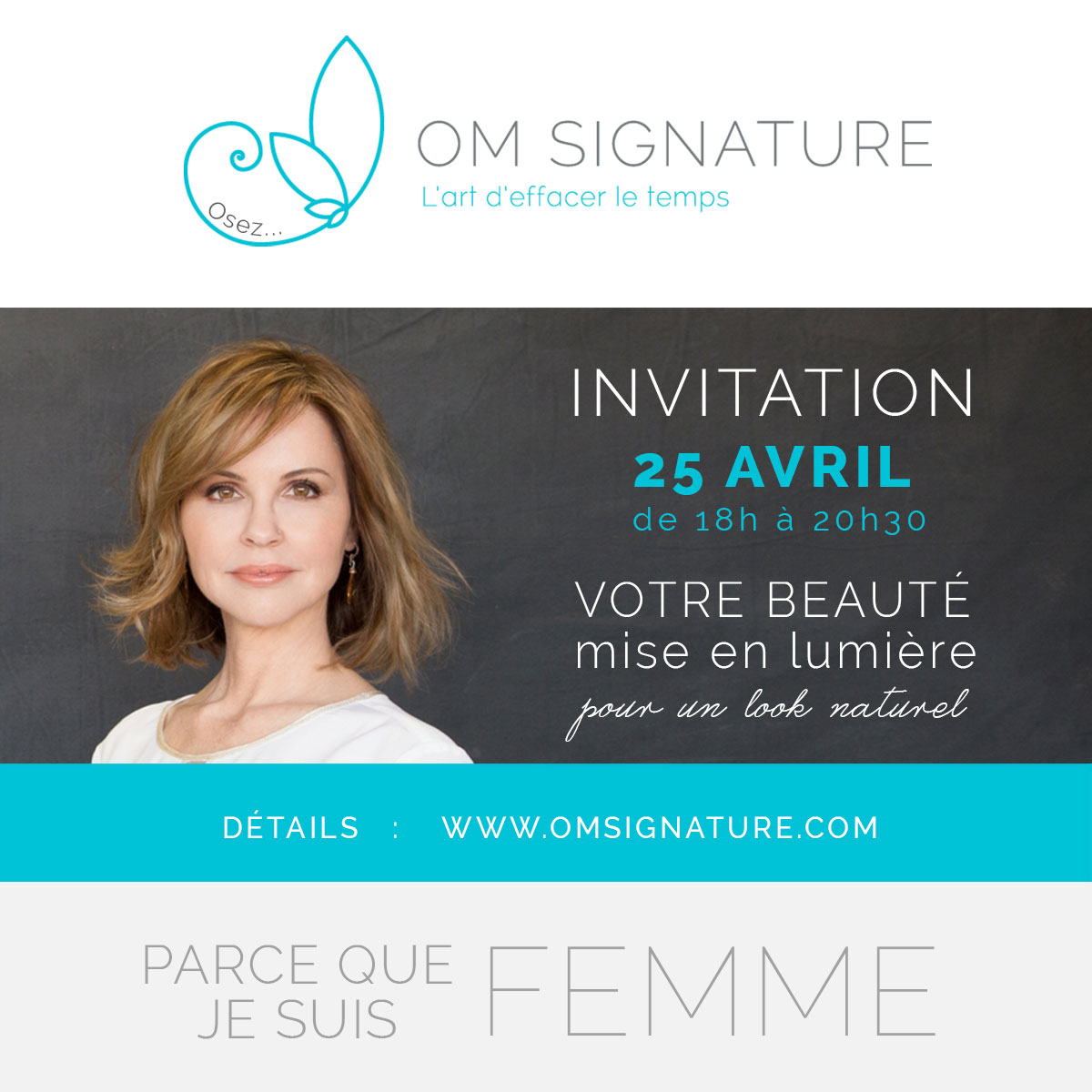 Événement OM signature - Avril 2017 - Parce que je suis femme